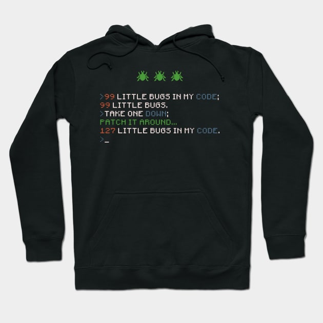 99 Little Bugs In My Code Coding Hoodie by tanambos